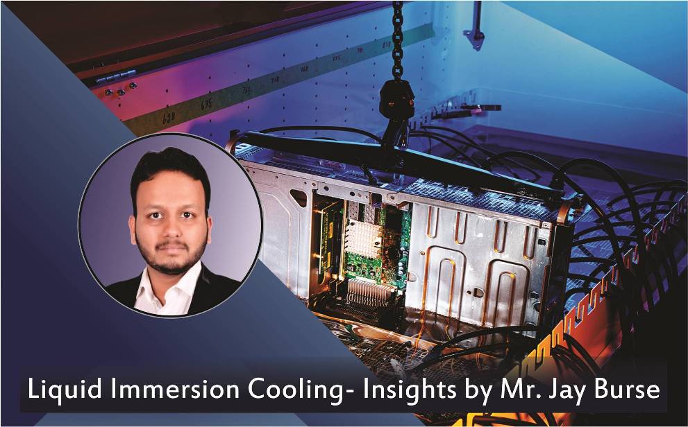 Everything you need to know about Liquid Immersion Cooling – Insights by Mr. Jay Burse