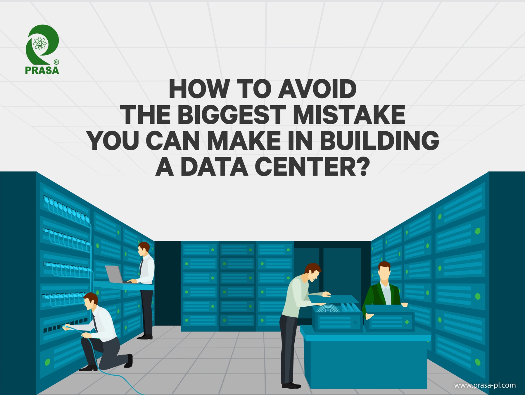 How to Avoid the Biggest Mistake You Can Make in Building a Data center?