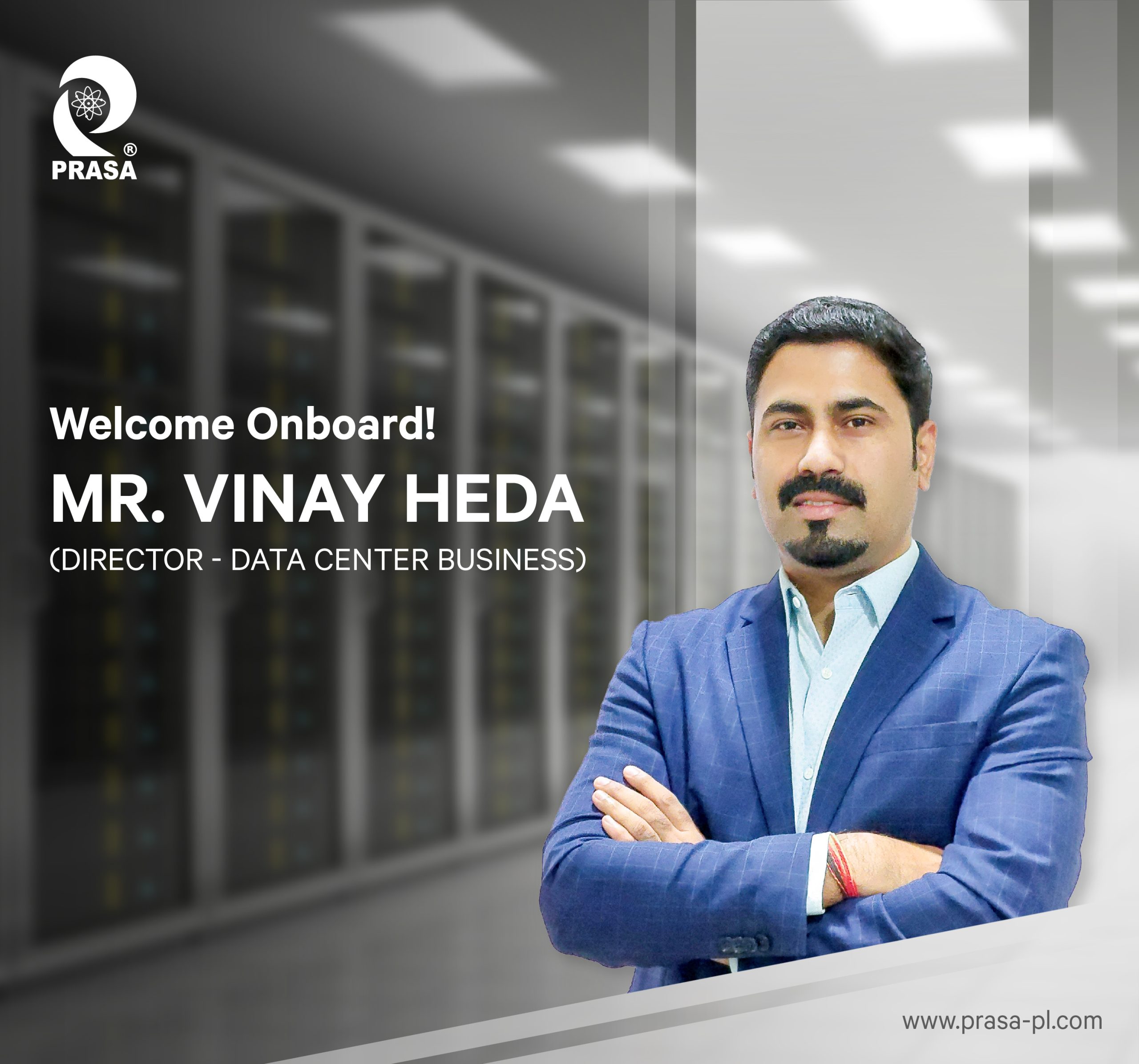 PRASA is Pleased to Announce the Onboarding of Mr. Vinay Heda
